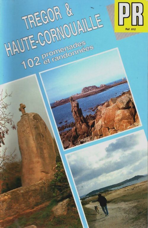 Livrenpoche : PR Trégor Haute Cornouaille - Collectif, Ffrp - Livre