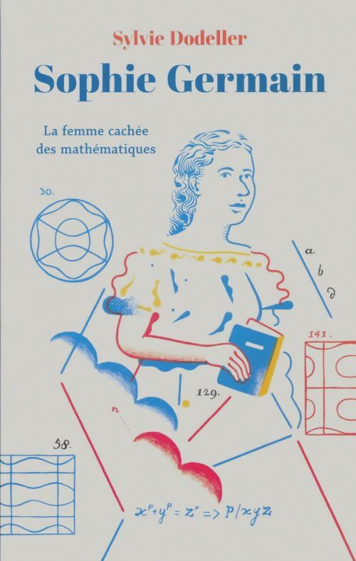 Livrenpoche : Sophie Germain, la femme cachée des mathématiques - Sylvie Dodeller - Livre