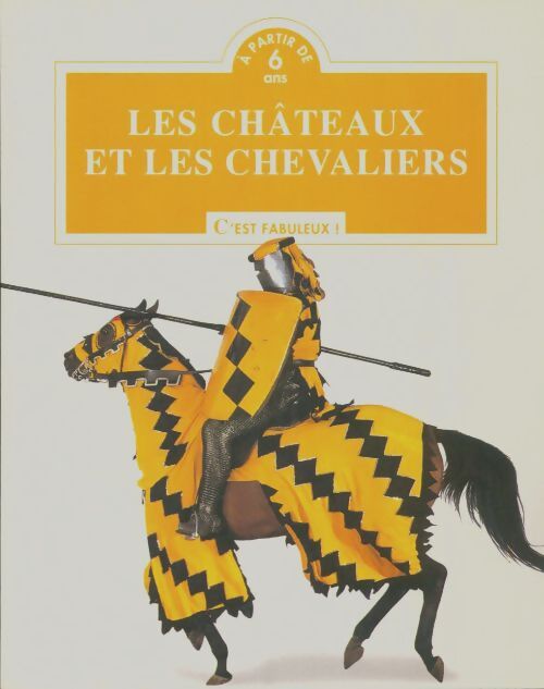 Livrenpoche : Les châteaux et les chevaliers - Christopher Maynard - Livre