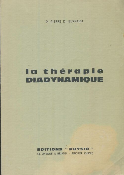Livrenpoche : La thérapie diadynamique - Dr Pierre - Livre