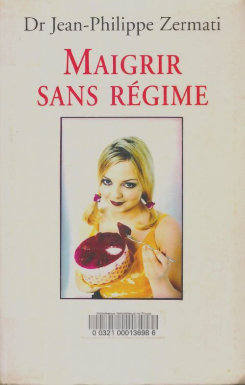 Livrenpoche : Maigrir sans régime - Jean-Philippe Zermati - Livre