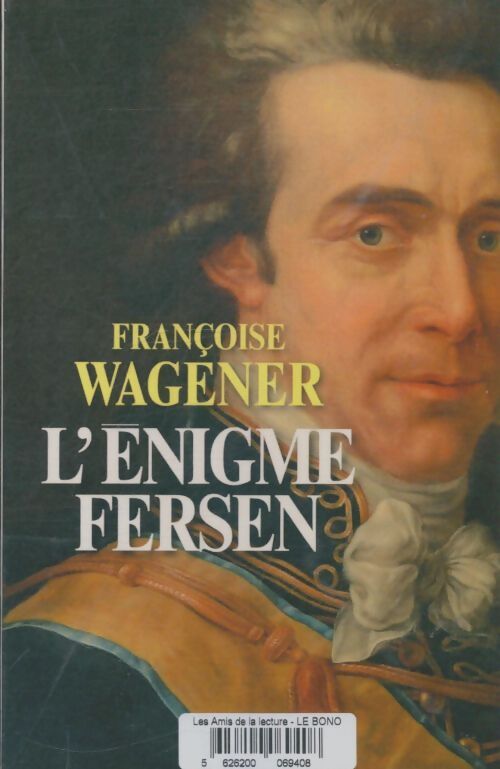 Livrenpoche : L'énigme Fersen - Françoise Wagener - Livre