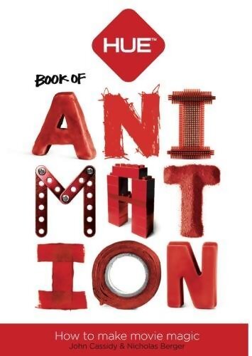 Livrenpoche : The hue book of animation - John Cassidy - Livre