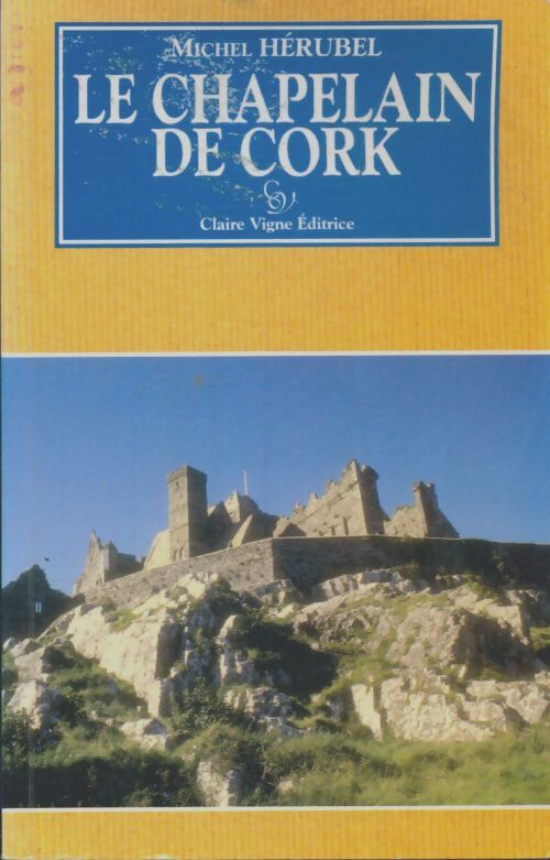 Livrenpoche : Le chapelain de Cork  - Michel Hérubel - Livre