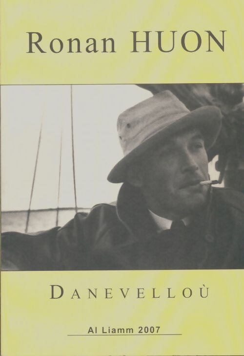 Livrenpoche : Danevelloù - Ronan Huon - Livre