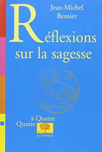 Livrenpoche : Réflexions sur la sagesse - Jean-Michel Besnier - Livre