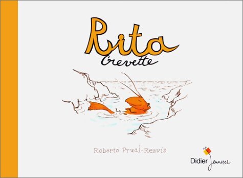 Livrenpoche : Rita crevette - Roberto Prual-Réavis - Livre