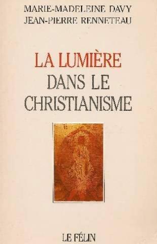 Livrenpoche : La lumière dans le christianisme - Marie-Madeleine Davy - Livre