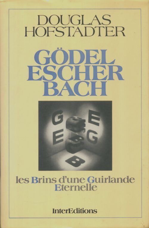 Livrenpoche : Gödel escher Bach : Les brins d'une guirlande éternelle - Douglas Hofstadter - Livre