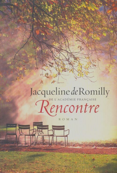 Livrenpoche : Rencontre - Jacqueline De Romilly - Livre