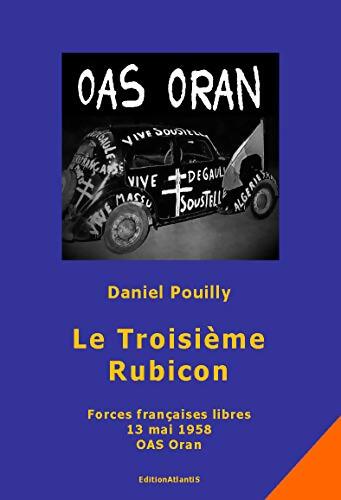 Livrenpoche : Le troisième rubicon - Daniel Pouilly - Livre