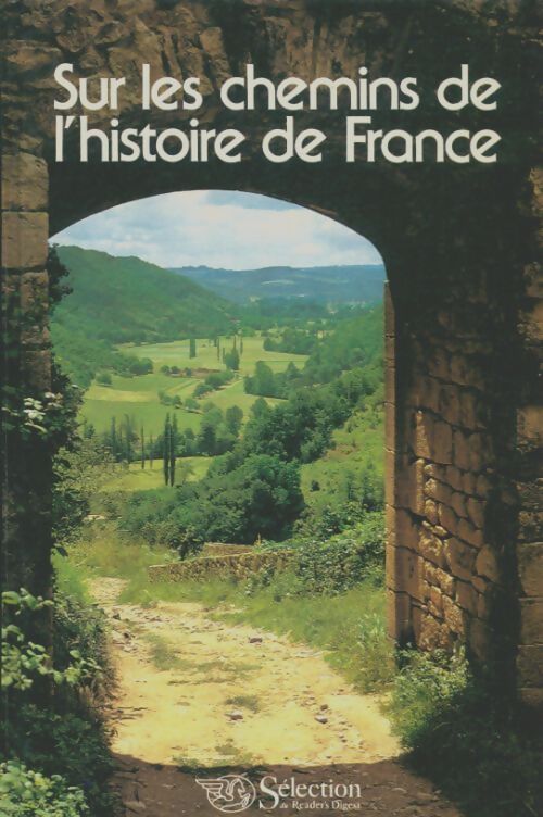 Livrenpoche : Sur les chemins de l'histoire de France - Philippe Joutard - Livre