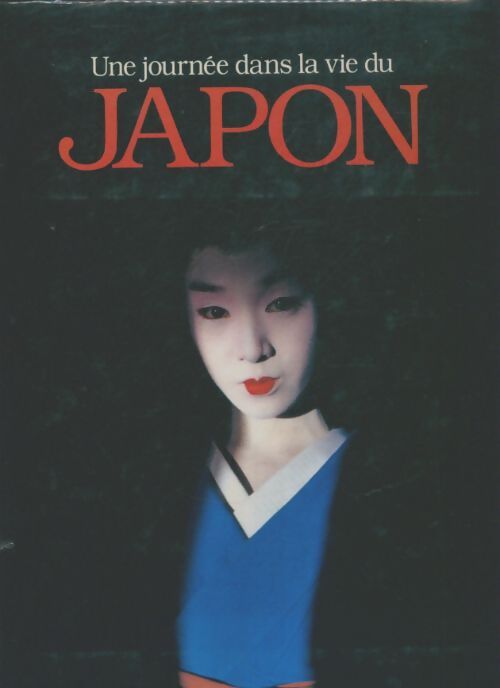 Livrenpoche : Une journée dans la vie du Japon - Collectif - Livre