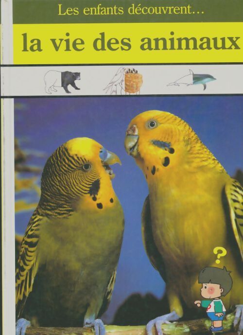 Livrenpoche : La vie des animaux - Dominique Aubert - Livre