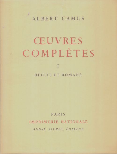 Livrenpoche : Oeuvres complètes Tome I : Récits et romans  - Albert Camus - Livre