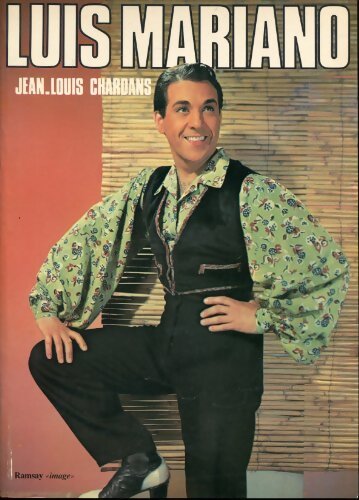 Livrenpoche : Luis Mariano - Jean-Louis Chardans - Livre