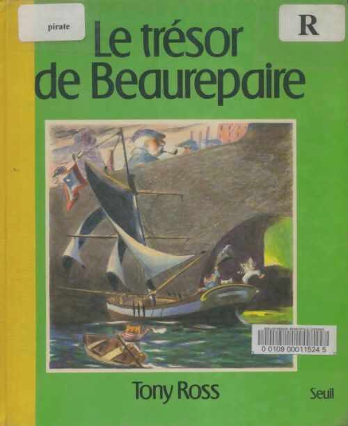 Livrenpoche : Le trésor de Beaurepaire ou le voyage de la sardine - Tony Ross - Livre