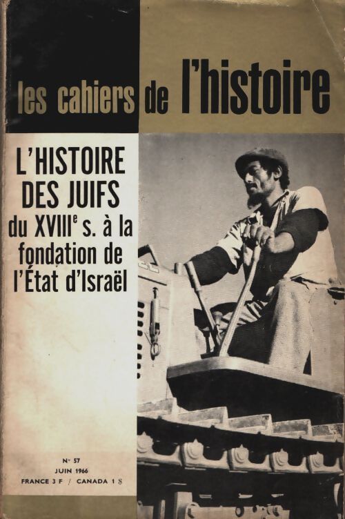 Livrenpoche : Cahiers de l'histoire n°57 : L'histoire des juifs - Collectif - Livre