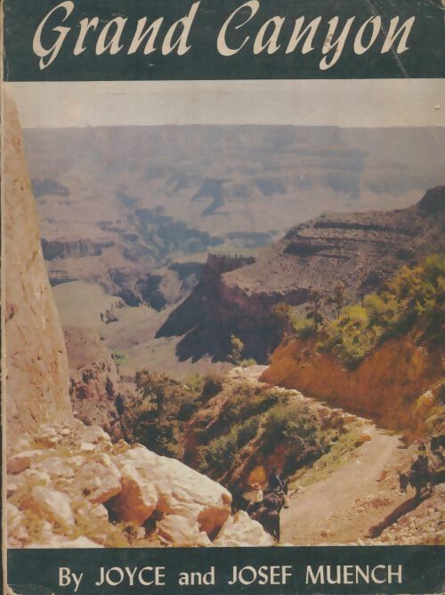 Livrenpoche : Grand canyon - Josef Muench - Livre