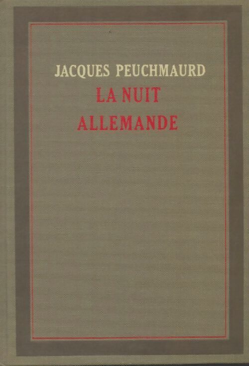 Livrenpoche : La nuit allemande - Jacques Peuchmaurd - Livre