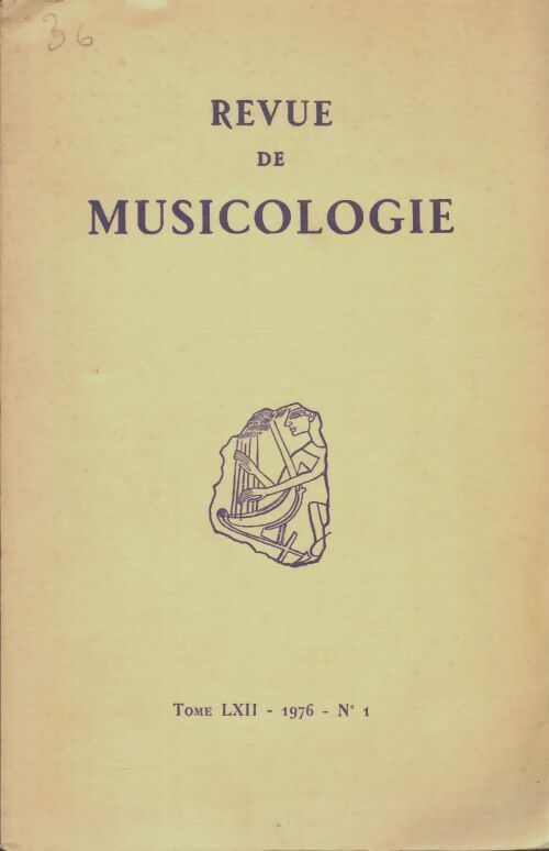 Livrenpoche : Revue de musicologie Tome LXII n°1 - Collectif - Livre