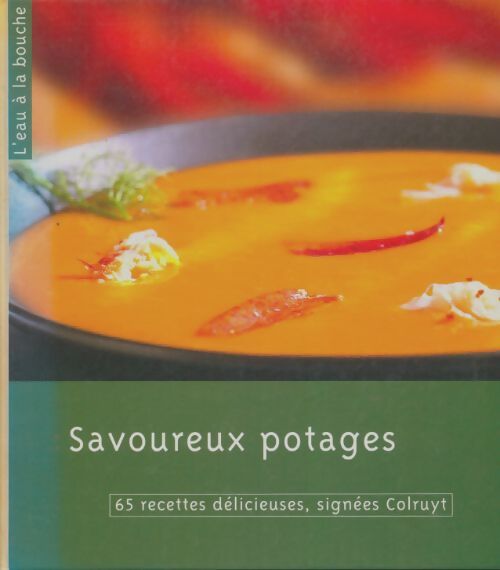 Livrenpoche : Savoureux potages - Collectif - Livre