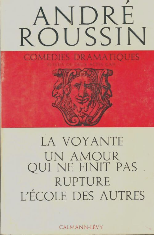 Livrenpoche : Comedies dramatiques / Deux actes gais - André Roussin - Livre