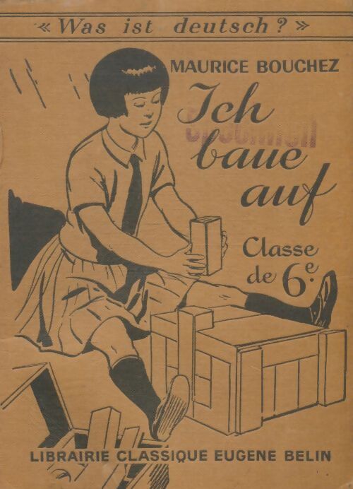 Livrenpoche : Ich baue auf 6e - Maurice Bouchez - Livre
