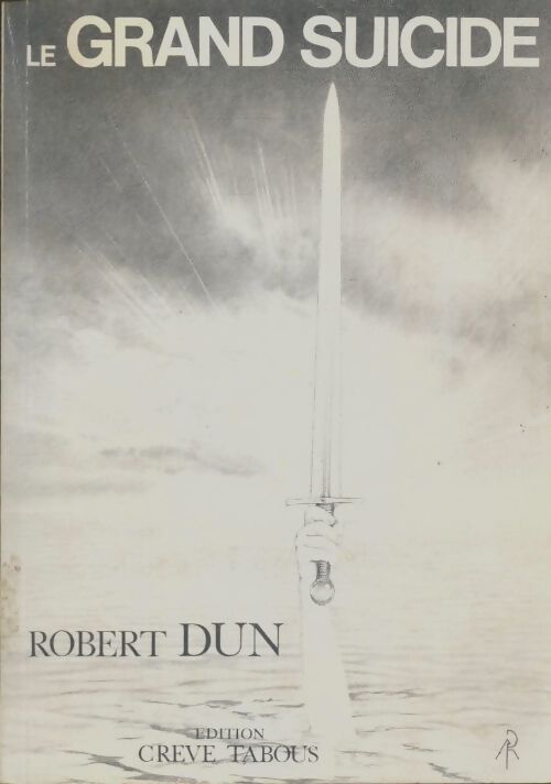 Livrenpoche : Le grand suicide 1914-1939-19.. ? - Robert Dun - Livre