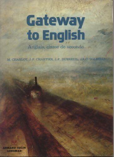 Livrenpoche : Gateway to english Seconde - Monica Charlot - Livre