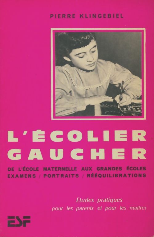 Livrenpoche : L'ecolier gaucher - Pierre Klingebiel - Livre