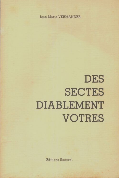 Livrenpoche : Des sectes diablement vôtres - Jean-Marie Vermander - Livre
