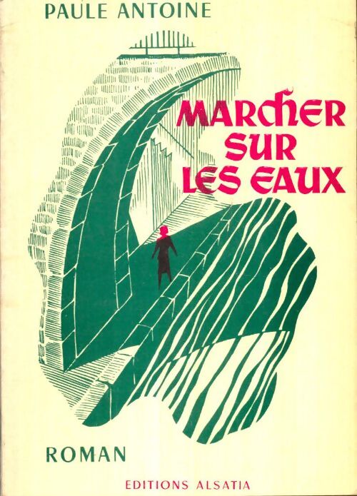 Livrenpoche : Marcher sur les eaux - Paul Antoine - Livre