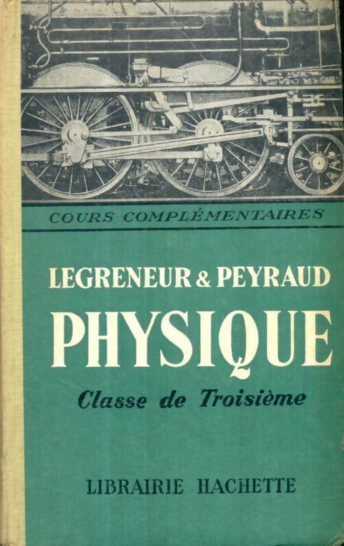 Livrenpoche : Physique classe de troisième - M. G.; Peyraud - Livre