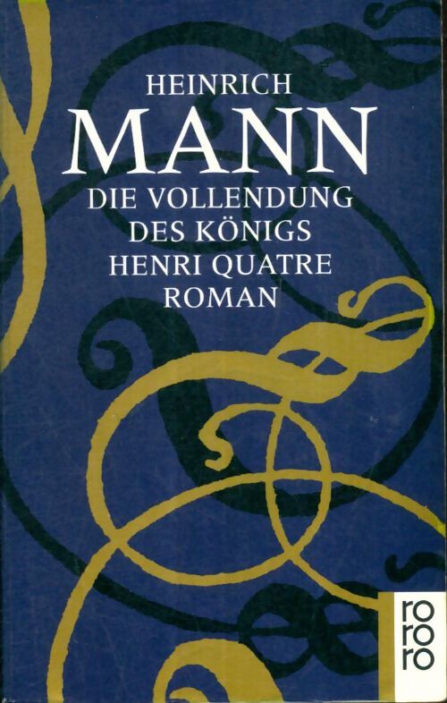 Livrenpoche : Die jugend des Königs Henri Quatre - Heinrich Mann - Livre