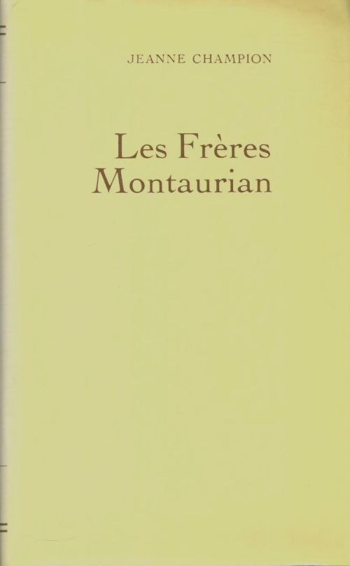 Livrenpoche : Les frères Montaurian - Jeanne Champion - Livre