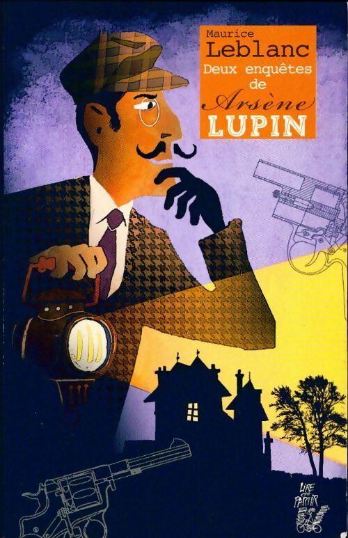Livrenpoche : Deux enquêtes de Arsène Lupin - Maurice Leblanc - Livre