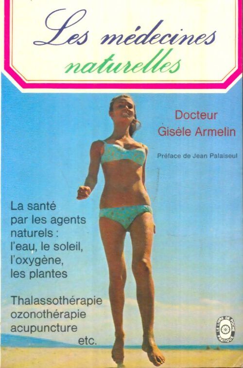 Livrenpoche : Les médecines naturelles - Dr Gisèle Arlemin - Livre