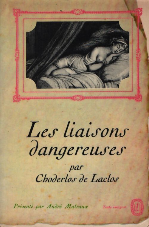 Les liaisons dangereuses - Choderlos De Laclos - Livre