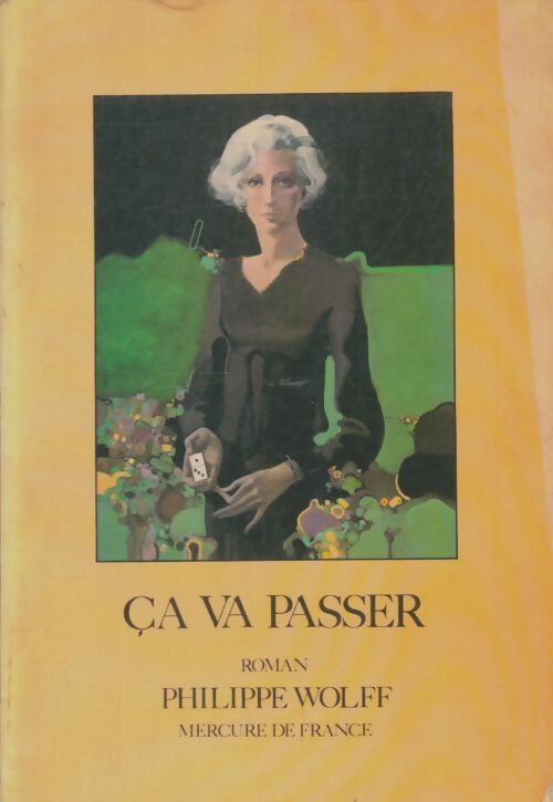Livrenpoche : Ca va passer - Philippe Wolff - Livre