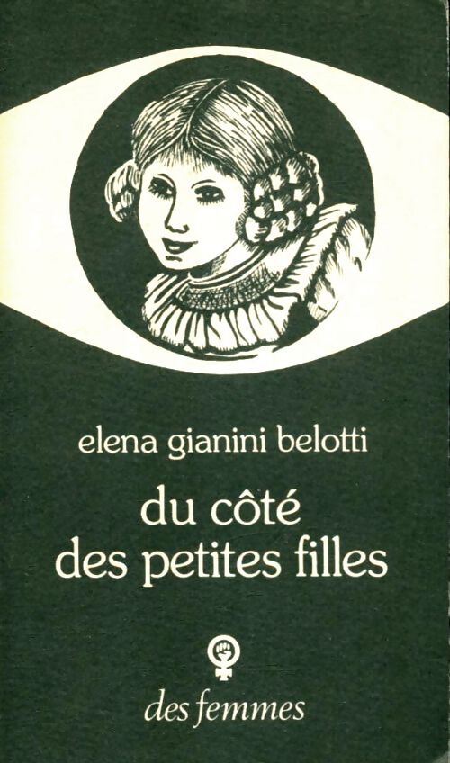 Livrenpoche : Du côté des petites filles - Belotti Elena Gianini - Livre