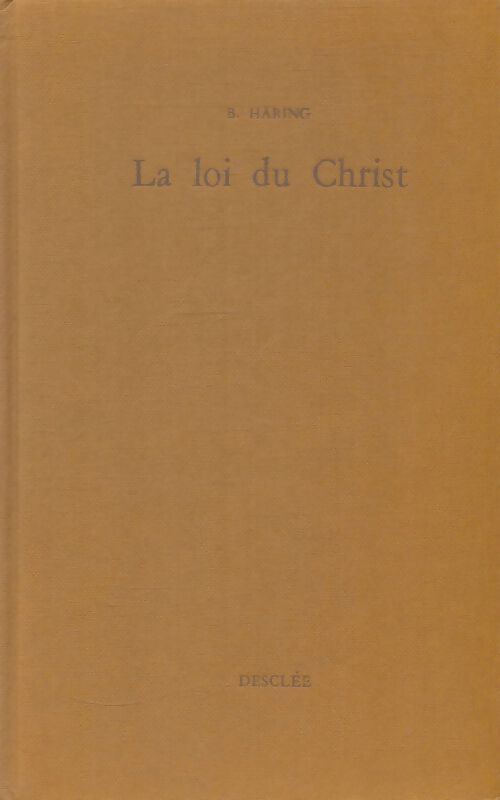 Livrenpoche : La loi du Christ Tome II - Bernard Häring - Livre
