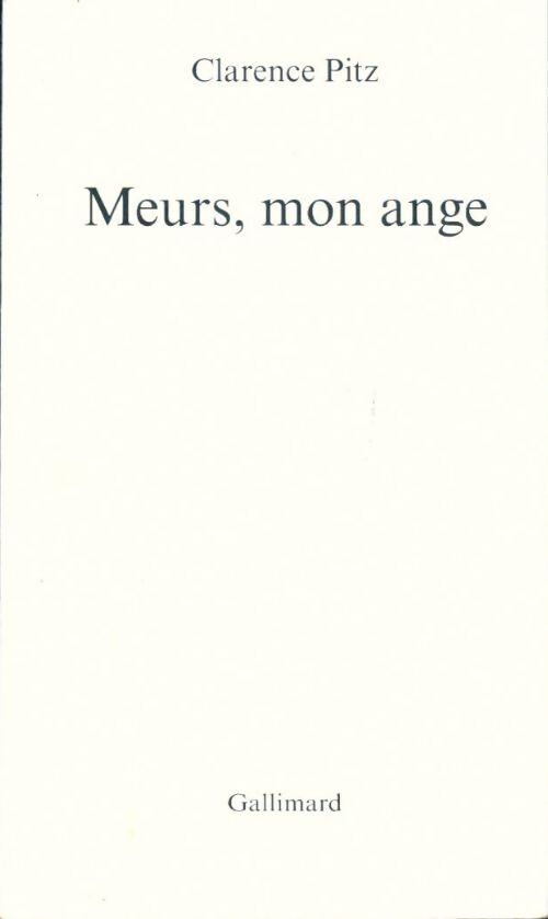 Livrenpoche : Meurs, mon ange - Clarence Pitz - Livre