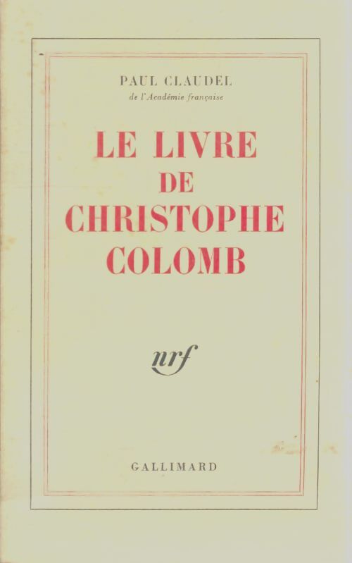 Livrenpoche : Le livre de Christophe Colomb - Paul Claudel - Livre