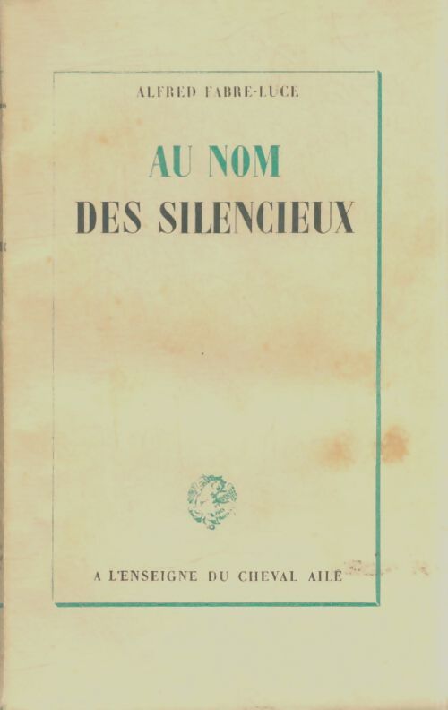 Livrenpoche : Au nom des silencieux - Alfred Fabre-Luce - Livre