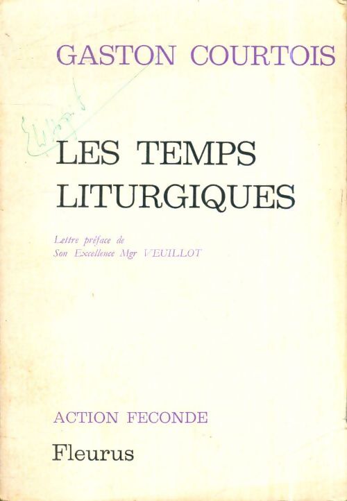 Livrenpoche : Les temps liturgiques - Gaston Courtois - Livre