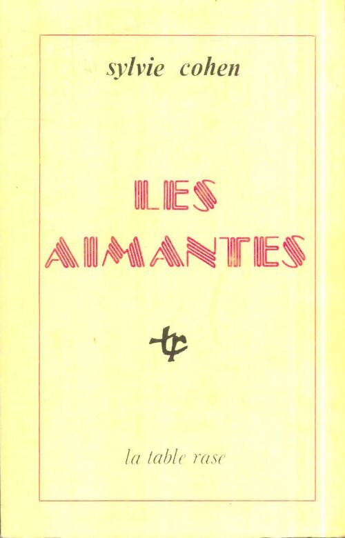 Livrenpoche : Les aimantes - Sylvie Cohen - Livre