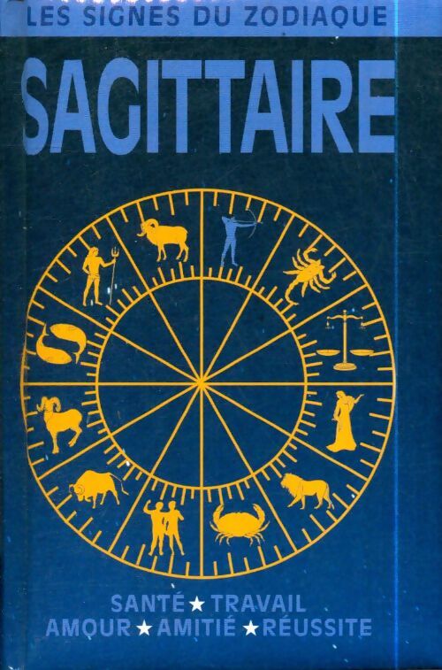 Livrenpoche : Sagittaire - Collectif - Livre