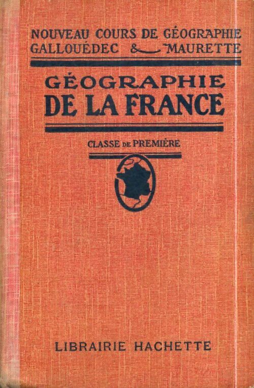 Livrenpoche : Géographie de la France classe de première - F. L.; Maurette - Livre