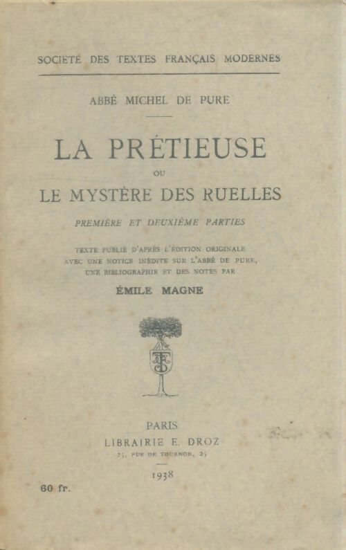 Livrenpoche : La prétieuse ou le mystère des ruelles Tomes I et II - Michel De Pure - Livre